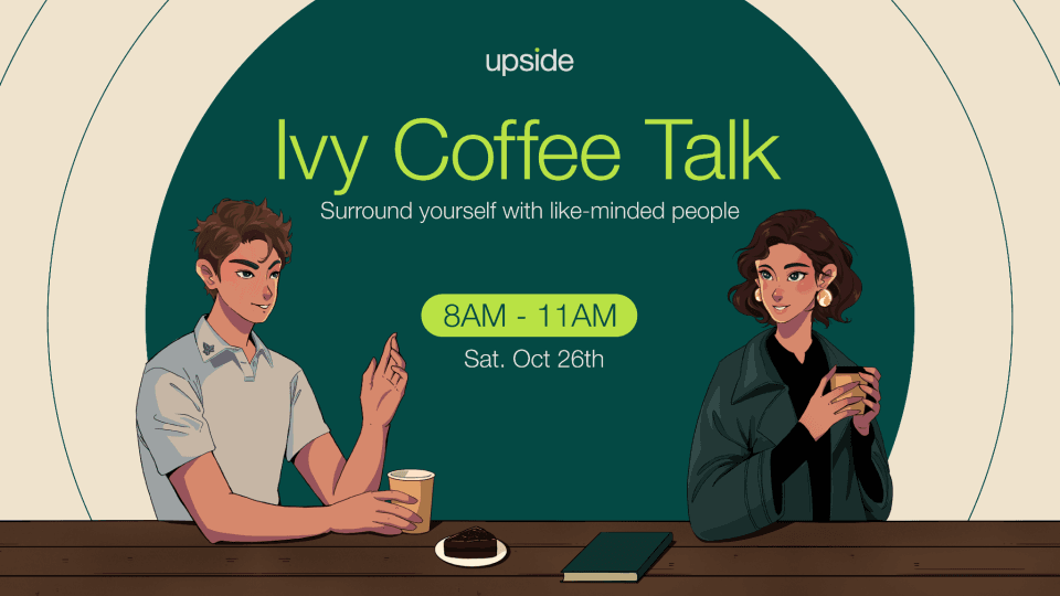 Ivy Coffee Talk #2 - Surround yourself with like-minded people