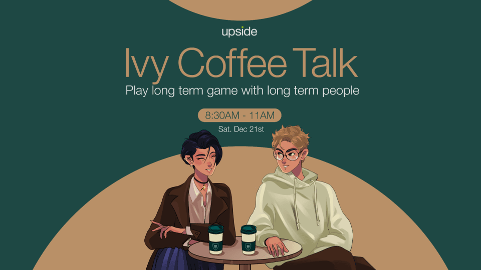 Ivy Coffee Talk #3 – "Play long-term games with long-term people"