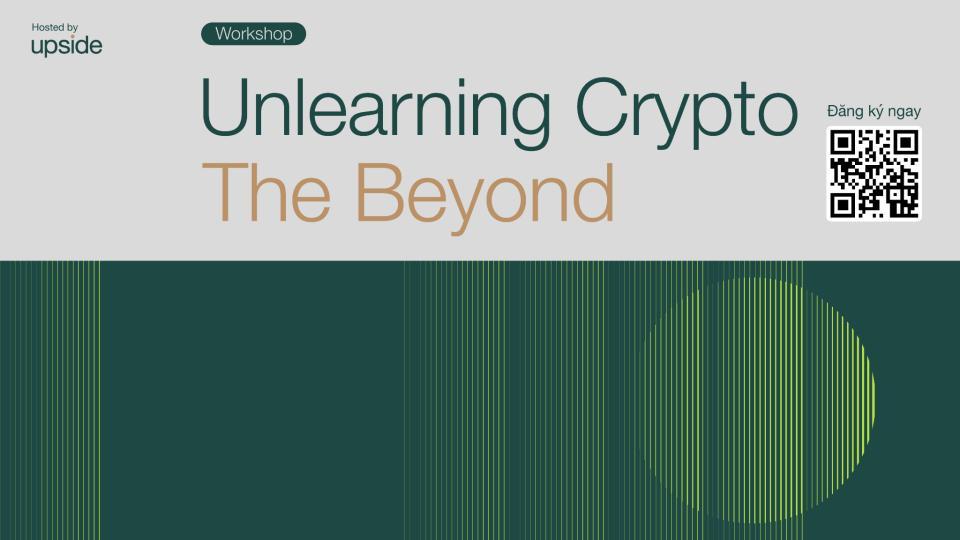 Unlearning Crypto - The Beyond: Skin-in-the-Game & Tối ưu cơ hội đầu tư